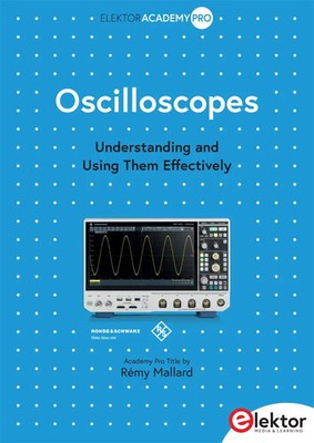 Oscilloscopes | Understanding and Using Them Effectively | Rémy Mallard | Buch