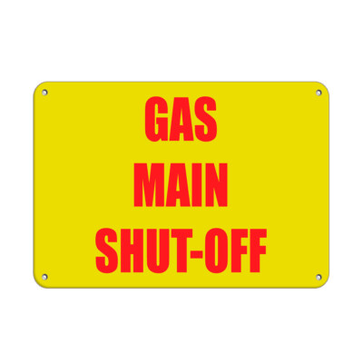 Horizontal Metal Sign Multiple Sizes Gas Main Shut off A Hazard Emergency