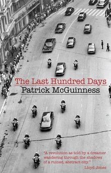 The Last Hundred Days von Patrick McGuinness | Buch | Zustand gut