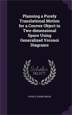 Planning a Purely Translational Motion for a Convex Object in Two-dimensional Sp