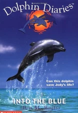 Into the Blue (Dolphin Diaries)