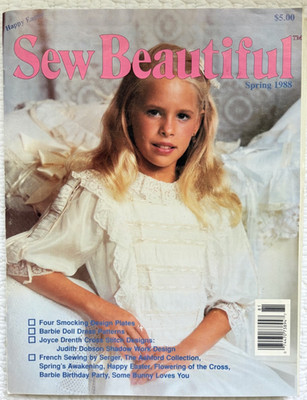 Sew Beautiful Magazine, Martha Pullen, Spring 1988 with Patterns for Easter