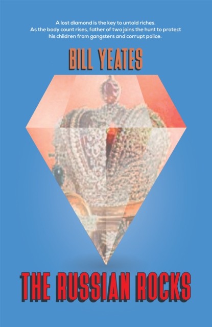 The Russian Rocks by Bill Yeates (Paperback Book)