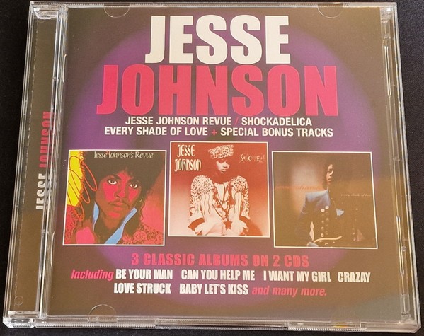 Jesse Johnson Jesse Johnson Revue / Shockadelica / Every Shade of Love Double CD