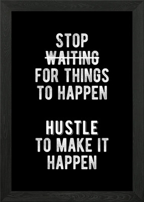 Stop Waiting Zitat Gerahmtes Wandbild Poster Leinwanddruck Bild
