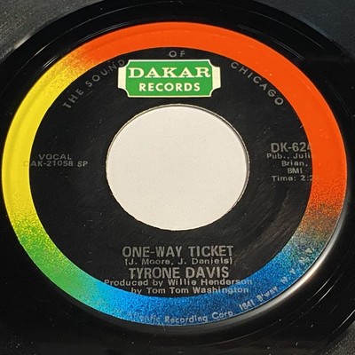 Tyrone Davis: One-Way Ticket / We Got A Love 45 - Dakar - Soul