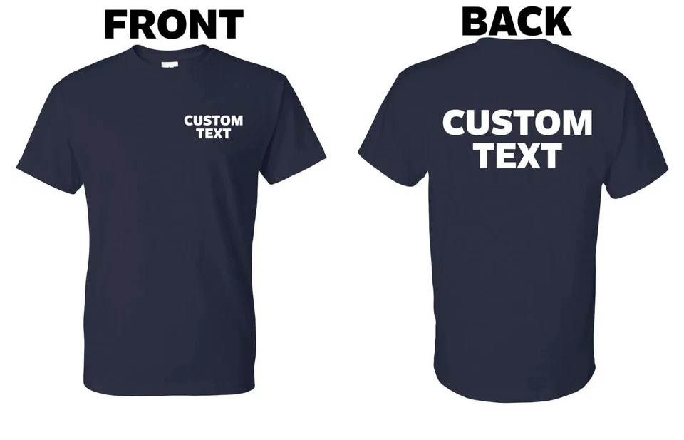 Custom T-Shirt, Personalized, Add Your Own Text - Image 1 of 1