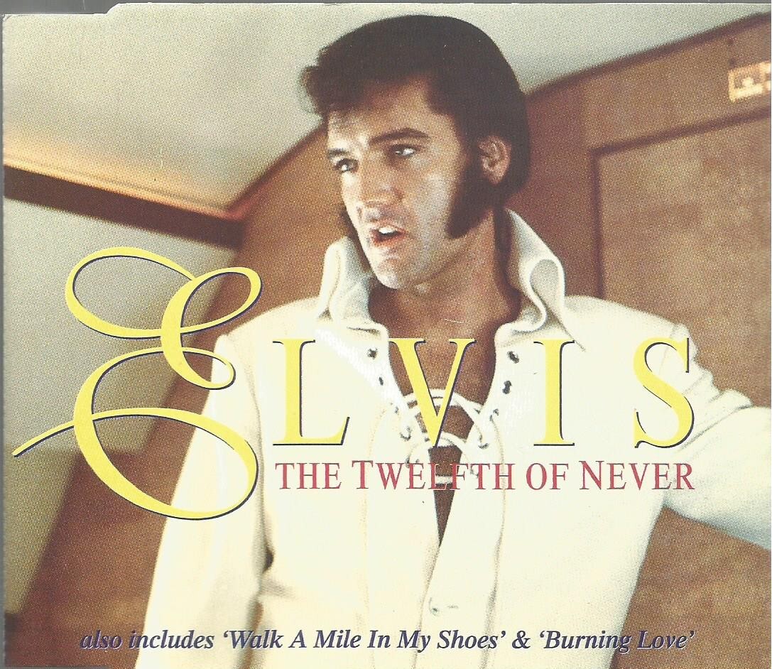Elvis Presley - The Twelfth Of Never 1995 BMG CD single
