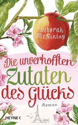 DEBORAH McKINLAY - Die unverhofften Zutaten des Glücks  (GA 2014)  Club-Ausgabe