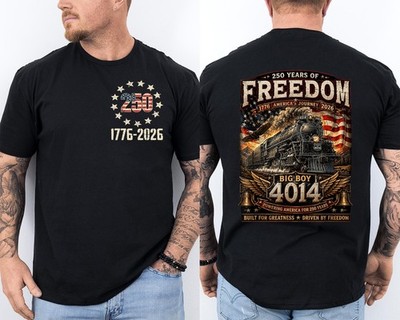 Big Boy 4014 Steam Locomotive 250th Freedom Vintage Railroad Front & Back Shirt