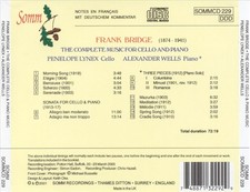 PENELOPE LYNEX / ALEXANDER WELLS FRANK BRIDGE: THE COMPLETE MUSIC FOR CELLO & PI