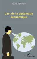 L'art De La Diplomatie éConomique | Fouad Kemache | Taschenbuch | 126 S. | 2022