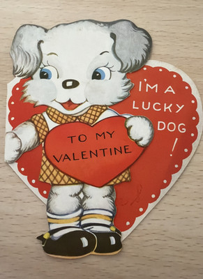 VTG Valentine-Puppy Dog- I m a Lucky Dog- You ve been Dog-gone nice to me