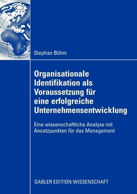 Bruch - Organisationale Identifikation als Voraussetzung fr eine erfo - X555z