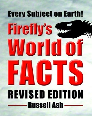 Firefly's World of Facts - hardcover Ash, Russell