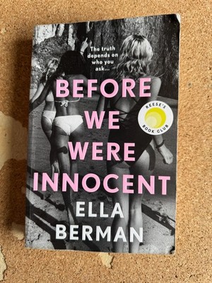 Before We Were Innocent: Reese's Book Club by Ella Berman (2023). Paperback