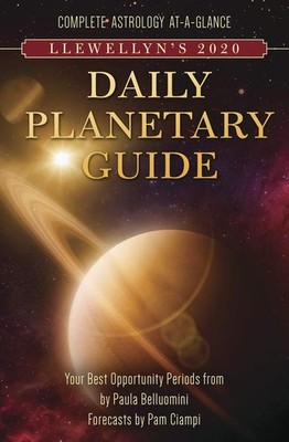 Llewellyn's 2020 Daily Planetary Guide: Complete Astrology At-A-Glance