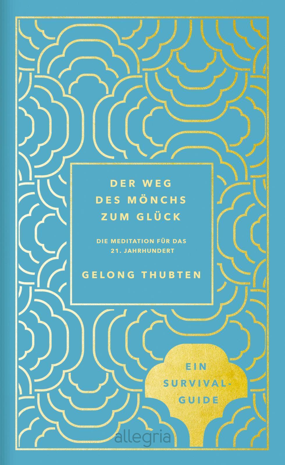 Thumbnail - Der Weg Des Mönchs Zum Glück Gelong Thubten 9783793424178
