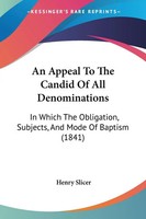 An Appeal To The Candid Of All Denominations | Henry Slicer | Taschenbuch | 2009