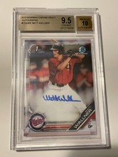 Matt Wallner BGS 9.5,  Auto 10,  2019 1st Bowman chrome
