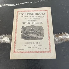Sporting Books Catalogue w/ Fine Works of Frank Forester - Ernest Gee Rare
