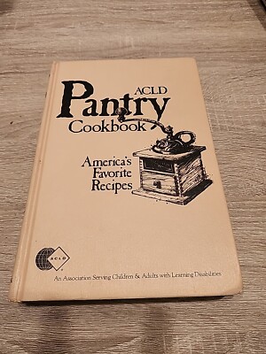 ACLD-Learning Disabilities Pantry Cookbook-America's Favorite Recipes-Cooking