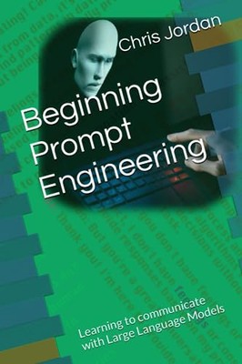Jordan - Beginning Prompt Engineering  Learning to communicate with La - X555z