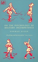 On The Psychology Of Military Incompetence | M. Dixon (U. A.) | Taschenbuch