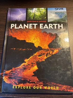 Questions & Answers: Planet Earth: Explore Our World (2008) Hardcover Book