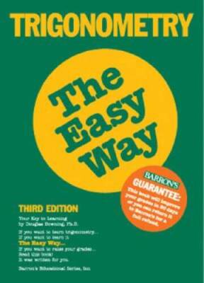 Trigonometry the Easy Way (Barron's E-Z) - Paperback - GOOD