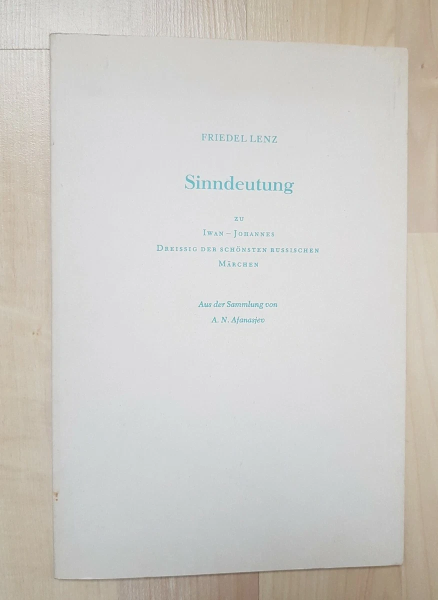 LENZ, FRIEDEL - Sinndeutung zu Iwan-Johannes. Dreissig der schonsten Russischen Marchen