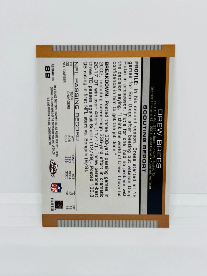 2003 Topps Chrome DREW BREES Draft Picks & Prospects Gold Refractor Saints #82 - Image 2 of 2
