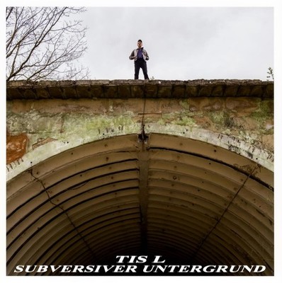 Tis l Subversiver Untergrund (Vinyl) (UK IMPORT)