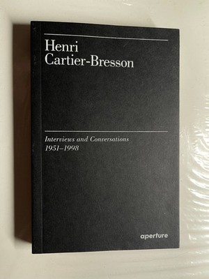 HENRI CARTIER-BRESSON INTERVIEWS and CONVERSATIONS 1951-1998 APERTURE PB  1/1 VG