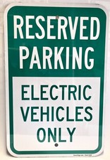 NEW-Reserved Parking / Electric Vehicles Only - Heavy-Gauge Aluminum -SmartSign