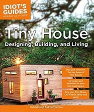 Tiny House Designing, Building, and Living Gabriella, Morrison, A