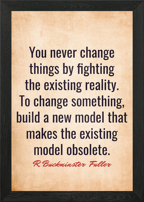 R Buckminster Fuller Zitat gerahmtes Wandbild Poster Leinwanddruck Bild