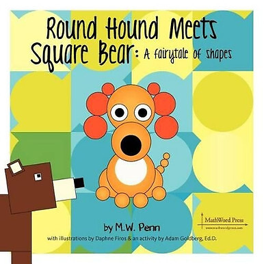 Square Bear Meets Round Hound By M W Penn - New Copy - 9780984042586