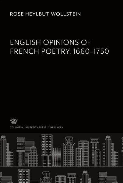 Rose Heylbut Wollstein | English Opinions Of French Poetry 1660-1750 | Buch-image