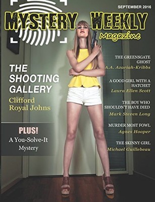 MYSTERY WEEKLY MAGAZINE: SEPTEMBER 2016 (MYSTERY WEEKLY By C F Carter & Mark