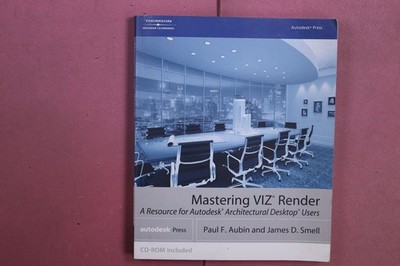 414735 Paul F. Aubin MASTERING VIZ RENDER Thomson Delmar Learning A Resource for