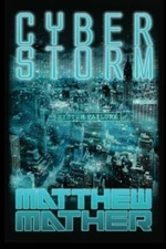 CyberStorm - Paperback By Mather, Matthew - VERY GOOD