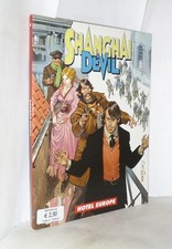 SHANGHAI DEVIL - N. 6 - HOTEL EUROPE - BONELLI - FUMETTO COME NUOVO