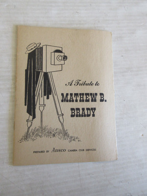 A TRIBUTE TO MATHEW B. BRADY 1963