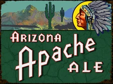 Vintage Arizona Apache Ale ad reproduction steel sign bar decor