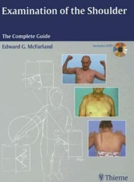 Examination of the Shoulder – The Complete Guide Mcfarland Hardback