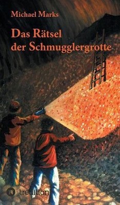Das Rtsel der Schmugglergrotte by Michael Marks Hardcover Book