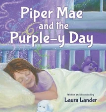 Piper Mae and the Purple-y Day! by Lander, Laura [Hardback]