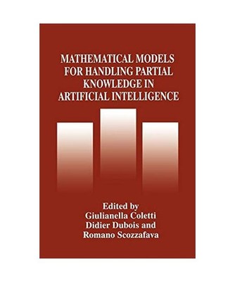 Mathematical Models for Handling Partial Knowledge in Artificial Intelligence