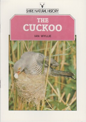 SHIRE BOOKLET THE CUCKOO no. 23 IAN WYLLIE ORNITHOLOGY BIRDS booklet NEW